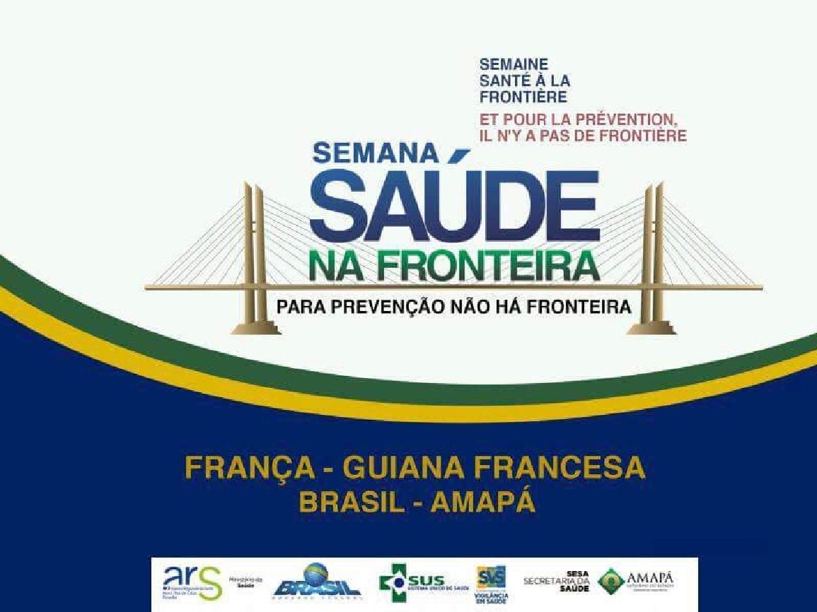 Semana de Saúde na Fronteira terá como tema o controle da tuberculose, doenças vetoriais e HIV/AIDS.